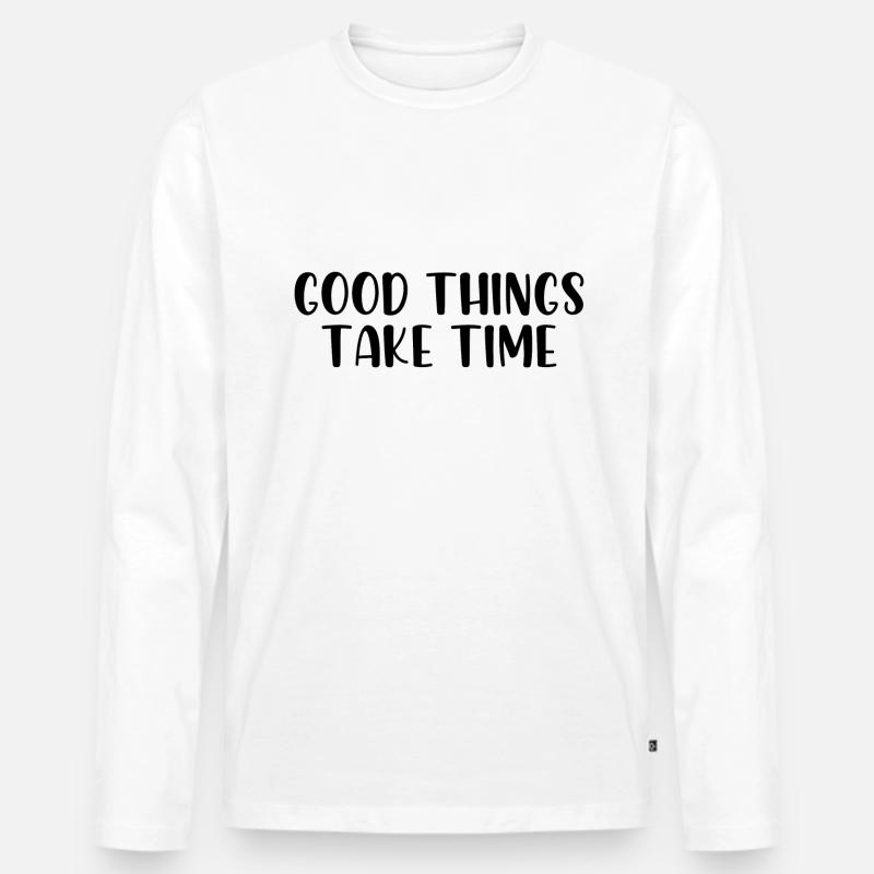 Good things take time - Männer Premium Bio Langarmshirt - Weiß