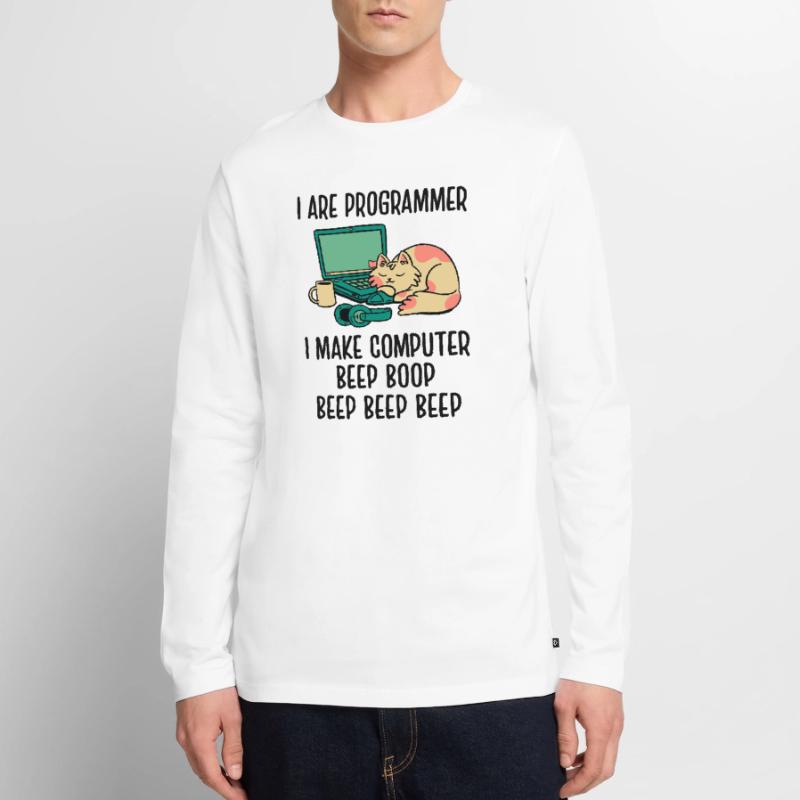 I Are Programmer I Make Computer Beep Bop Coder So Männer Premium Bio Langarmshirt