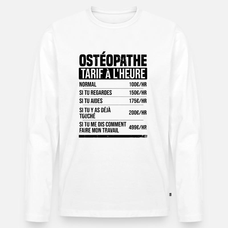 Osteopath Stundensatz Geschenkidee Humor - Männer Premium Bio Langarmshirt - Weiß
