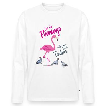 Sei der Flamingo unter einer Herde Tauben - Männer Premium Bio Langarmshirt - Weiß - Vorne - Nico (187cm)