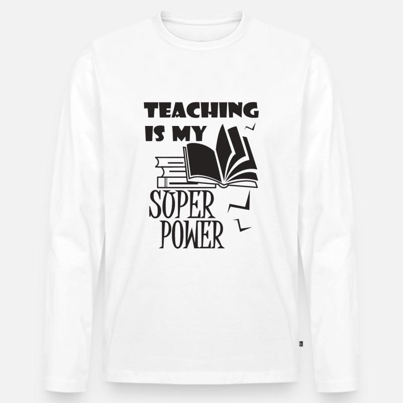 Teaching Is My Super Power - Männer Premium Bio Langarmshirt - Weiß