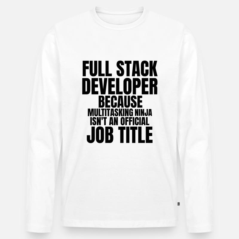 Computer Scientist Software Developer - Men's Premium Organic Long Sleeve Shirt - white