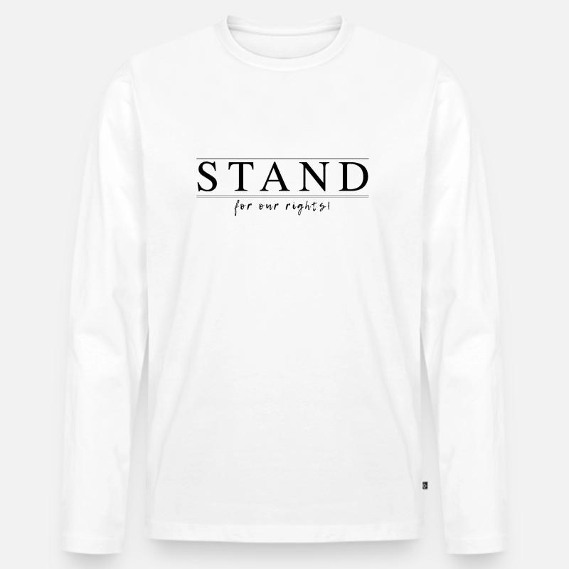 Stand for our rights - Männer Premium Bio Langarmshirt - Weiß