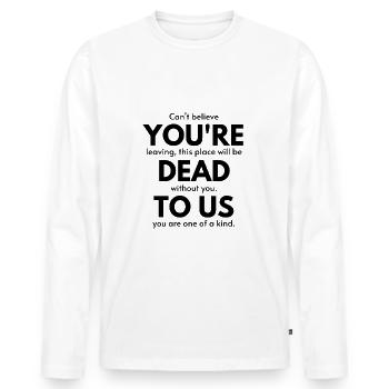 Adieu collègue - T-shirt manches longues Premium bio Homme - blanc - Devant - Nico (187cm)
