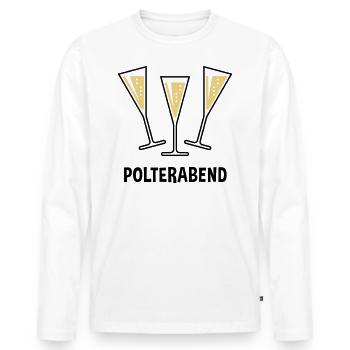 Polterabend (JGA / Sektgläser / Trichter Zu / 2C) - Männer Premium Bio Langarmshirt - Weiß - Vorne - Nico (187cm)