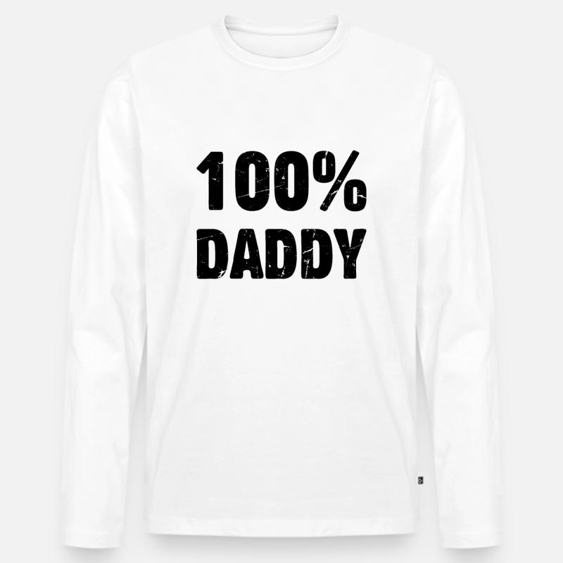 100% Daddy - Father's Day Daddy - Männer Premium Bio Langarmshirt - Weiß