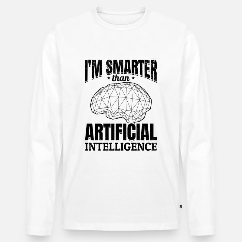 I'm Smarter Than Artificial Intelligence - Männer Premium Bio Langarmshirt - Weiß