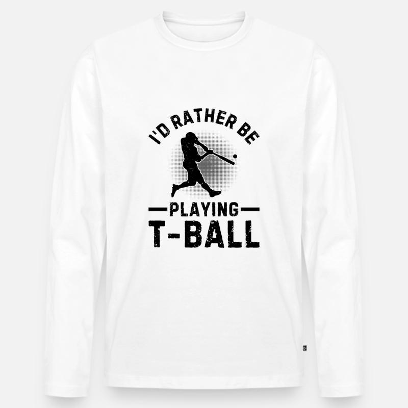 I'd Rather be Playing T-ball - Männer Premium Bio Langarmshirt - Weiß
