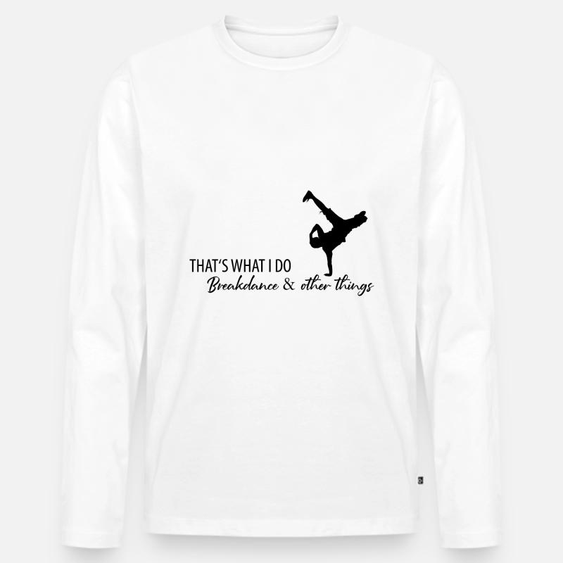 Breakdance Breakdancer Hip Hop Geschenk - Männer Premium Bio Langarmshirt - Weiß