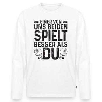 Einer von uns spielt besser als Du, Ping Pong - Männer Premium Bio Langarmshirt - Weiß - Vorne - Nico (187cm)