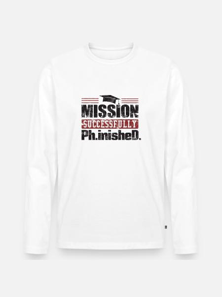 Mission Succsessfully Finished Gift - Men's Premium Organic Long Sleeve Shirt - white