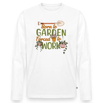 Né pour jardiner Forcé de travailler le jardinage - T-shirt manches longues Premium bio Homme - blanc - Devant - Nico (187cm)