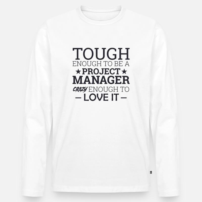 "Project Manager Crazy" | "Project Manager" - Männer Premium Bio Langarmshirt - Weiß