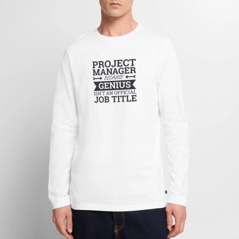"Projectmanager Genius" | "Projectmanager" Mannen Premium Bio shirt met lange mouwen