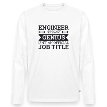 "Engineer Genius | Engineer" - Men's Premium Organic Long Sleeve Shirt - white - Front - Nico (187cm)