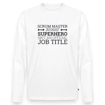 "Scrum Master Superhero | " Scrum Master"" - Men's Premium Organic Long Sleeve Shirt - white - Front - Nico (187cm)