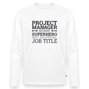 "Project Manager Superhero | Project Manager" - Men's Premium Organic Long Sleeve Shirt - white - Front - Nico (187cm)