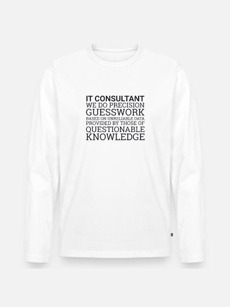 "IT-Consultant Guesswork | IT-Consultant" - Männer Premium Bio Langarmshirt - Weiß