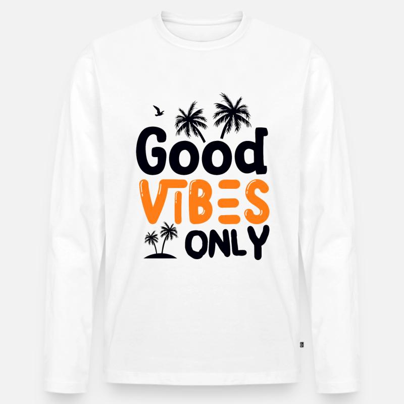 Good Vibes Only - Männer Premium Bio Langarmshirt - Weiß
