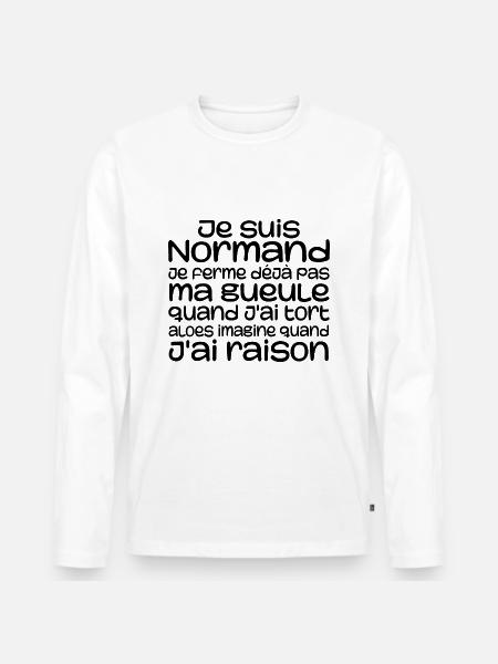 Normande Je Ferme Pas Ma Gueule Normandie Humour - T-shirt manches longues Premium bio Homme - blanc