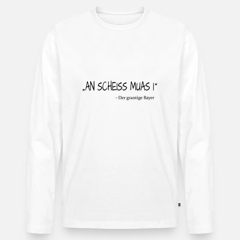 An Scheiss muasi - Männer Premium Bio Langarmshirt - Weiß