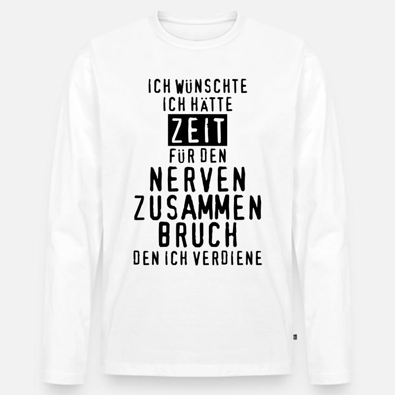 Nerven zusammenbruch nervig - Männer Premium Bio Langarmshirt - Weiß