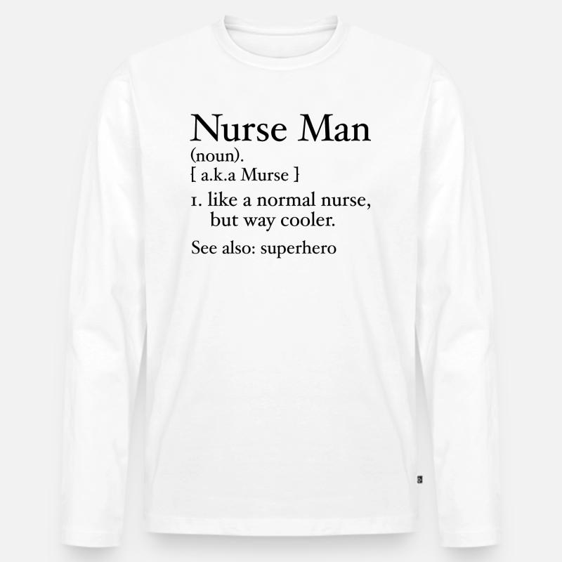 Lustiger Krankenpfleger Mann Definition - Männer Premium Bio Langarmshirt - Weiß