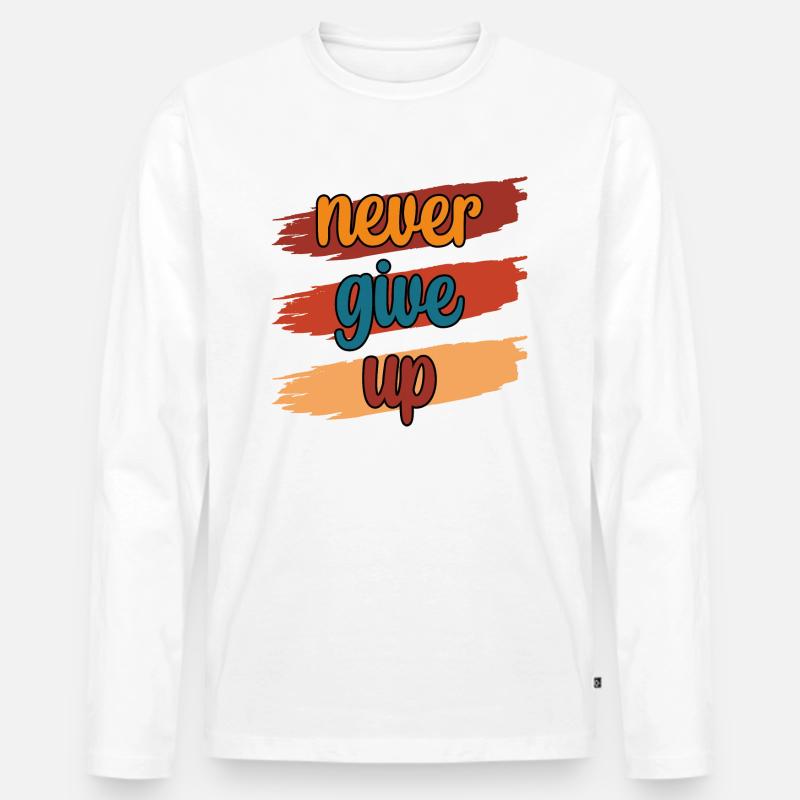Never Give UP - Männer Premium Bio Langarmshirt - Weiß