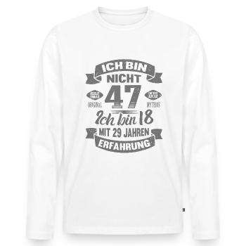 47. Geburtstag Männer Frauen Lustig 47 Jahre - Männer Premium Bio Langarmshirt - Weiß - Vorne - Nico (187cm)