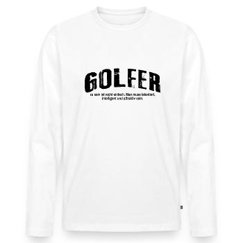 Golfer Humor Golfspieler Lustiges Golf - Männer Premium Bio Langarmshirt - Weiß - Vorne - Nico (187cm)
