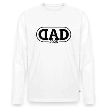 Dad 25 Dad Baby Dad 2025 Father's Day - Men's Premium Organic Long Sleeve Shirt - white - Front - Nico (187cm)