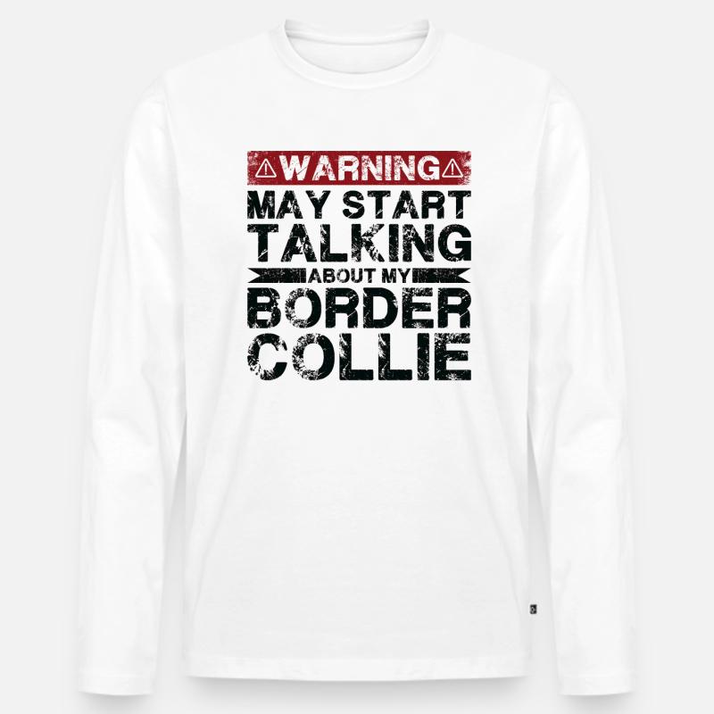Apropos Border-Collie - Männer Premium Bio Langarmshirt - Weiß