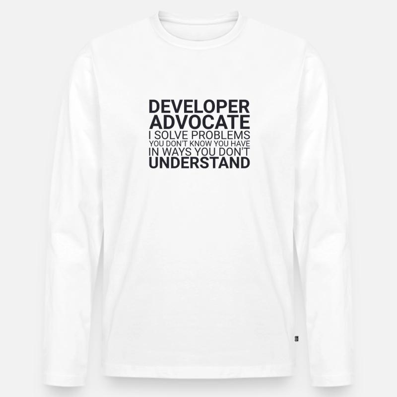 "Developer Advocate Problems | Developer Advocacy" - Men's Premium Organic Long Sleeve Shirt - white