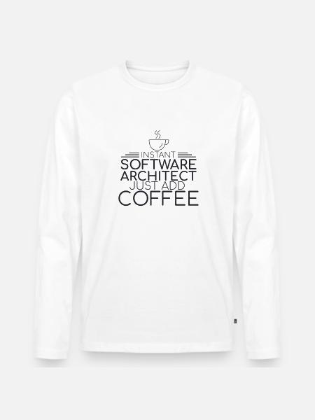 "Software Architect Coffee | Software Architecture" - Men's Premium Organic Long Sleeve Shirt - white