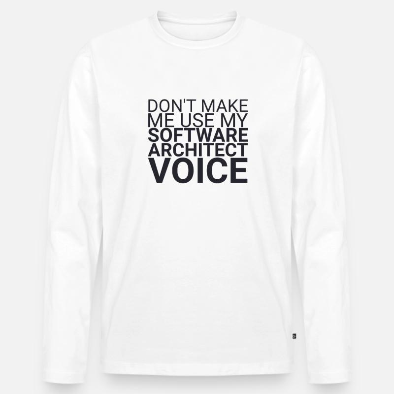 "Software Architect Voice | Software Architecture" - Men's Premium Organic Long Sleeve Shirt - white