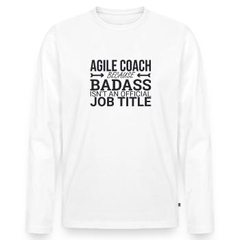 « Coach Agile Badass | Agile » - T-shirt manches longues Premium bio Homme - blanc - Devant - Nico (187cm)