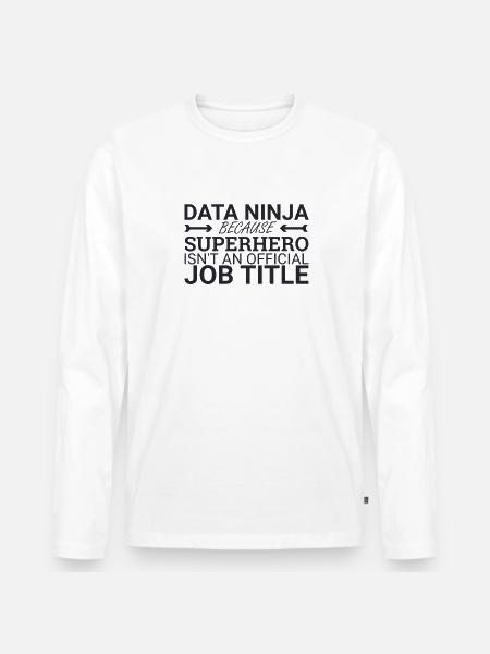 "Data Ninja Superhero | Data Science" - Men's Premium Organic Long Sleeve Shirt - white