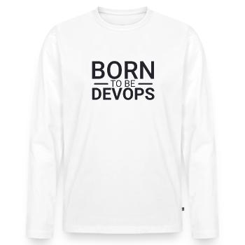 "DevOps Born | Softwareentwicklung" - Männer Premium Bio Langarmshirt - Weiß - Vorne - Nico (187cm)