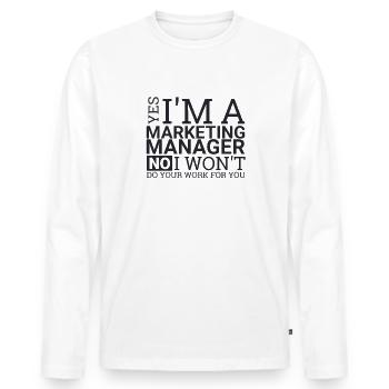 « Marketing Manager Travail | Marketing » - T-shirt manches longues Premium bio Homme - blanc - Devant - Nico (187cm)