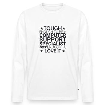 "Computer Support Specialist Crazy | IT-Support" - Männer Premium Bio Langarmshirt - Weiß - Vorne - Nico (187cm)