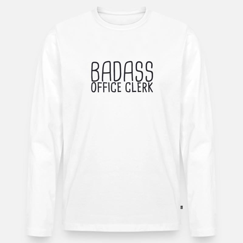 "Office Clerk Badass | Büro" - Männer Premium Bio Langarmshirt - Weiß
