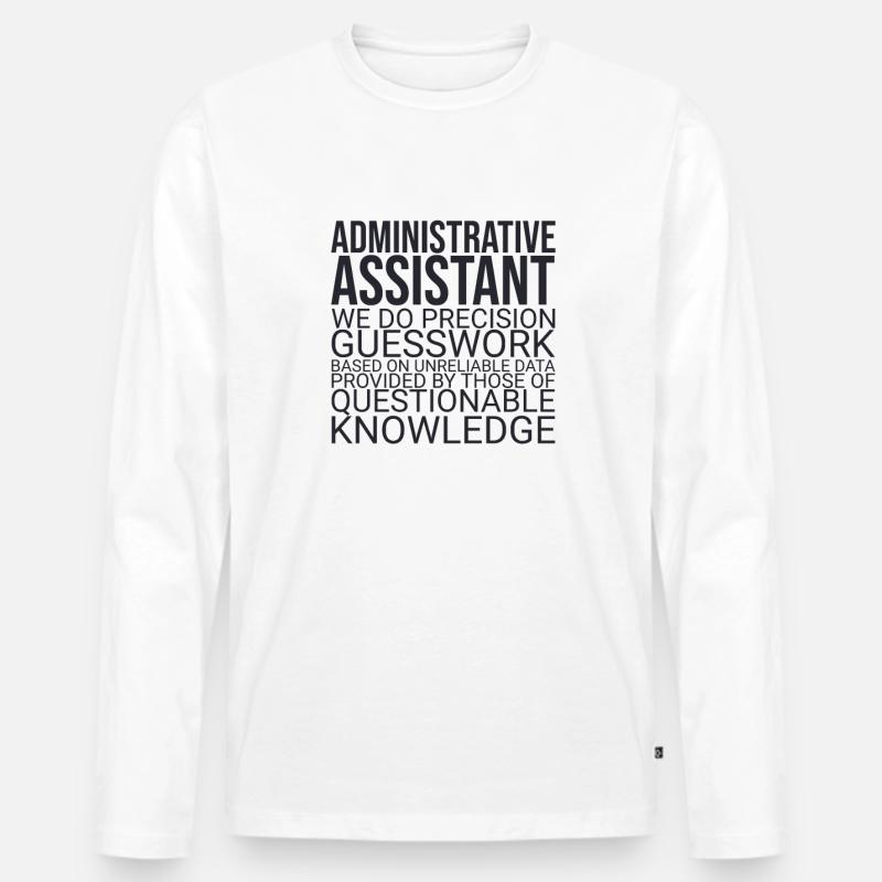 "Administrative Assistant Guesswork | Administration" - Men's Premium Organic Long Sleeve Shirt - white