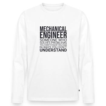 "Mechanical Engineer Problem | Mechanical engineering" - Men's Premium Organic Long Sleeve Shirt - white - Front - Nico (187cm)