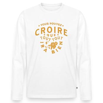 Vous pouvez vroire que tout ira bien - T-shirt manches longues Premium bio Homme - blanc - Devant - Nico (187cm)