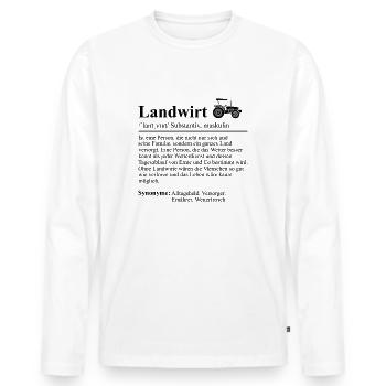 Lustiger Bauer Spruch Traktor - Landwirt Lustig - Männer Premium Bio Langarmshirt - Weiß - Vorne - Nico (187cm)