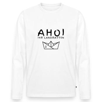 Papierboot mit Spruch: AHOI IHR LANDRATTEN black - Männer Premium Bio Langarmshirt - Weiß - Vorne - Nico (187cm)