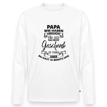 Papa wir haben versucht das beste Geschenk Spruch - Männer Premium Bio Langarmshirt - Weiß - Vorne - Nico (187cm)