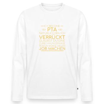 "PTA Verrückt | Apotheke" - Männer Premium Bio Langarmshirt - Weiß - Vorne - Nico (187cm)