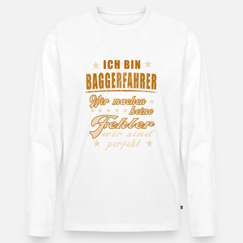 Baggerfahrer Baggerführer Bagger Bauarbeiter Bau - Männer Premium Bio Langarmshirt - undefined