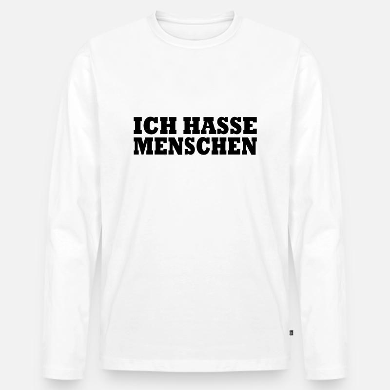 Ich hasse menschen - Männer Premium Bio Langarmshirt - Weiß